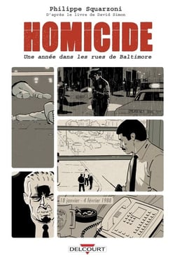 Homicide, une année dans les rues de Baltimore T01 - 18 janvier - 4 février 1988