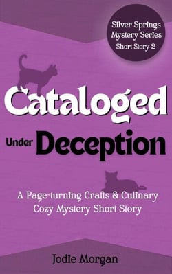 Cataloged Under Deception - Silver Springs Mysteries, #0.3