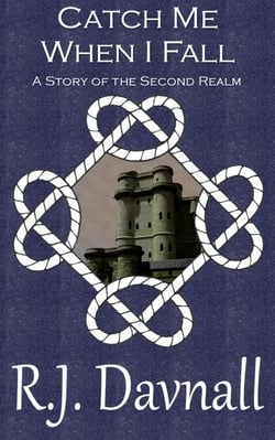 Catch Me When I Fall - The Second Realm, #15