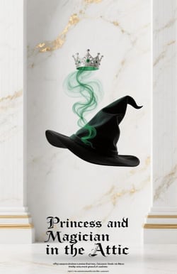 The Princess in the Attic and the Magician