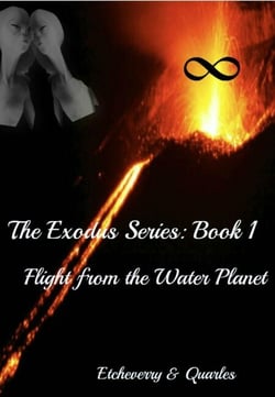 Flight From the Water Planet, Book 1, The Exodus Series - The Exodus, #1