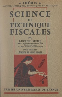 Science et technique fiscales (1) - Éléments de science fiscale