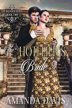 The Hotelier’s Bride - The Balfour Hotel, #2