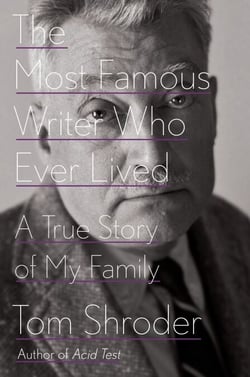 The Most Famous Writer Who Ever Lived - A True Story of My Family