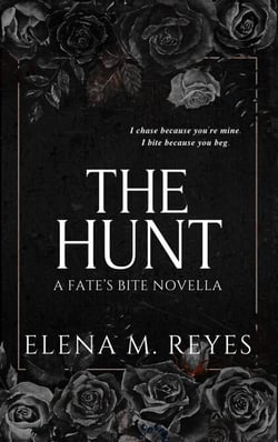 The Hunt - Fate's Bite, #6