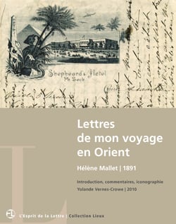 Lettres de mon voyage en Orient. 1891 - Egypte - Syrie - Turquie
