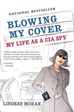 Blowing My Cover - My Life as a CIA Spy