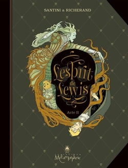 L'Esprit de Lewis T02 - Acte II