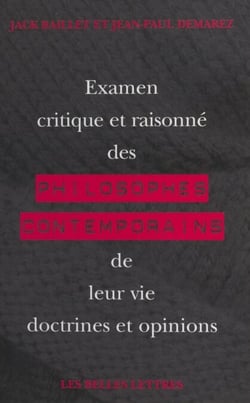 Examen critique et raisonné des philosophes contemporains, de leur vie, doctrines et opinions