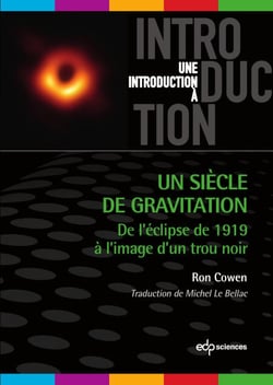 Un siècle de gravitation - De l’éclipse de 1919 à l’image d’un trou noir
