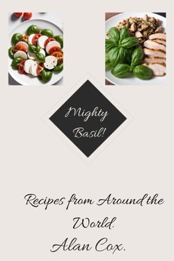 Mighty Basil - Recipes from Around the World - Mighty herbs, #1