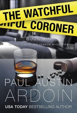 The Watchful Coroner - Fenway Stevenson Mysteries, #6