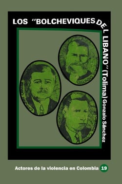 Los "bolcheviques del Líbano" (Tolima)