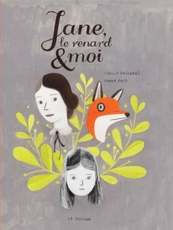 Jane, le renard et moi