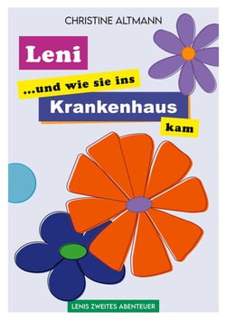 Leni und wie sie ins Krankenhaus kam - Leni Teil 2
