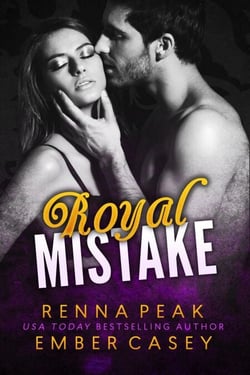 Royal Mistake - Royal Mistake, #1