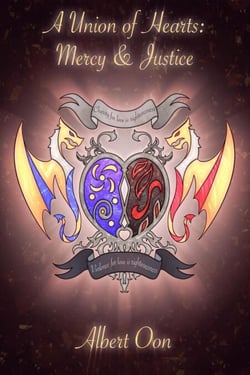 A Union of Hearts: Mercy &amp; Justice - War, Love, and the Absolute, #2