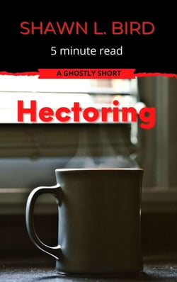 Hectoring - Minute Reads