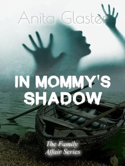 In Mommy's Shadow - The Family Affair Series