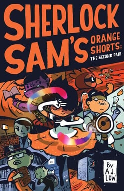 Sherlock Sam’s Orange Shorts (The Second Pair) - Sherlock Sam, #17.5