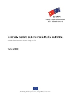 Electricity Markets and Systems in the EU and China: Towards Better Integration of Clean Energy Sources - Joint Statement Report Series, #1