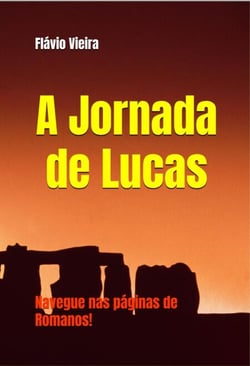 A Jornada de Lucas - FICÇÃO E VERDADES BÍBLICAS, #1