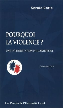 Pourquoi la violence ? - Une interprétation philosophique
