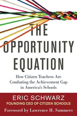 The Opportunity Equation - How Citizen Teachers Are Combating the Achievement Gap in America's Schools