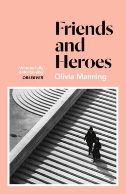 Friends And Heroes - The Balkan Trilogy 3