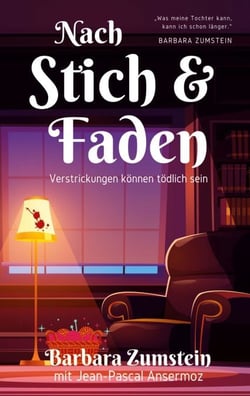 Nach Stich und Faden - Verstrickungen können tödlich sein