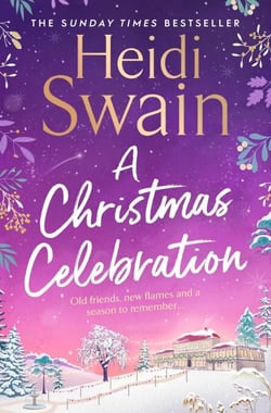 A Christmas Celebration - the cosiest, most joyful novel you'll read this Christmas