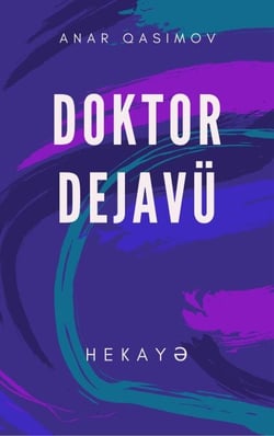 Doktor Dejavü (hekay?)