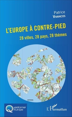 L'Europe à contre-pied - 28 villes, 28 pays, 28 thèmes