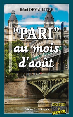 Pari au mois d'août - Une enquête du Commissaire Anconi - 4