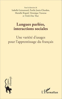 Langues parlées, interactions sociales - Une variété d'usages pour l'apprentissage du français