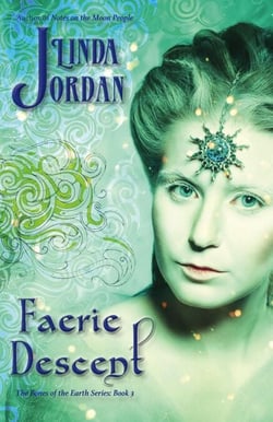 Faerie Descent - The Bones of the Earth Series, #3