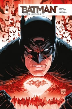 Batman Rebirth - Tome 6 -Tout le monde aime Ivy