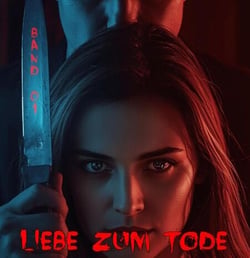 Liebe zum Tode - LOVE&amp;DEATH, #1