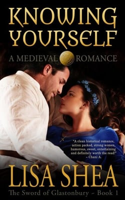 Knowing Yourself - A Medieval Romance - Medieval Romance by Lisa Shea, #1