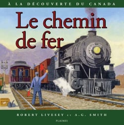 Le chemin de fer - Album jeunesse, à partir de 9 ans