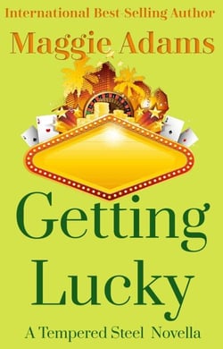 Getting Lucky - A Tempered Steel Novel