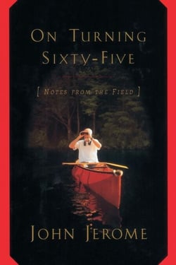 On Turning Sixty-Five - Notes from the Field