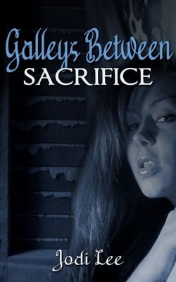 Galleys Between - Sacrifice - Galleys Between, #2