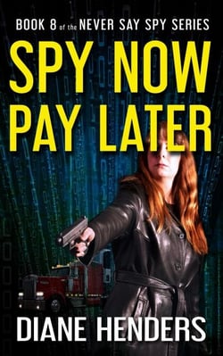 Spy Now, Pay Later - Never Say Spy, #8