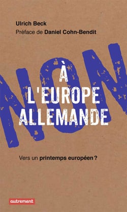 Non à l'Europe allemande - Vers un printemps européen ?