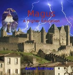 Magus: a Higher Education - Magus, #1