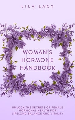 Woman’s Hormone Handbook - Women's Health