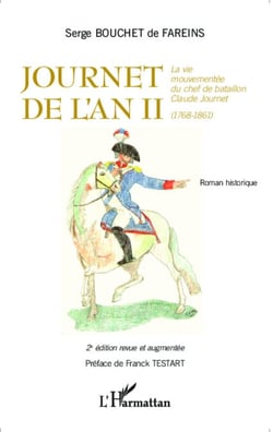 Journet de l'an II - La vie mouvementée du chef de bataillon Claude Journet (1768-1861)