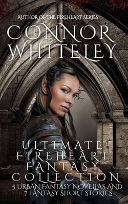 Ultimate Fireheart Fantasy Collection: 5 Urban Fantasy Novellas and 7 Fantasy Short Stories - The Fireheart Fantasy Series, #7