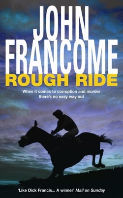 Rough Ride - A gripping racing thriller about a deadly web of corruption